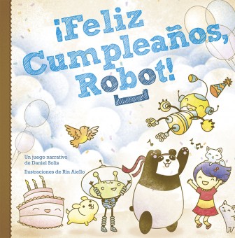 ¡Feliz cumpleaños, Robot!