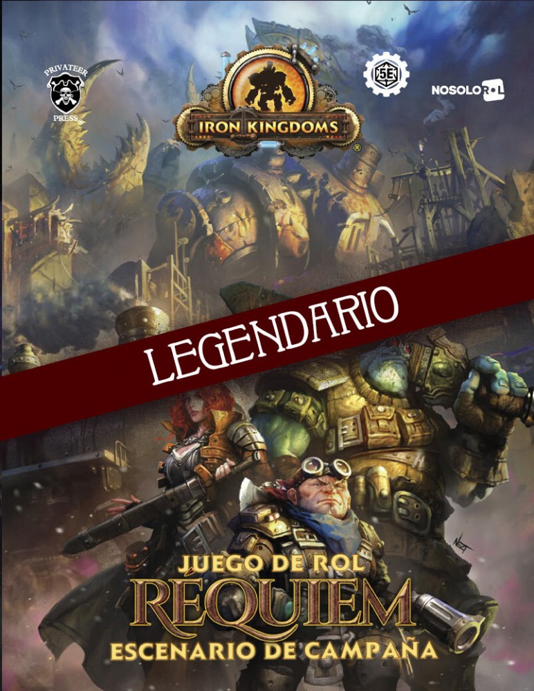 Iron Kingdoms: Réquiem (Legendario)