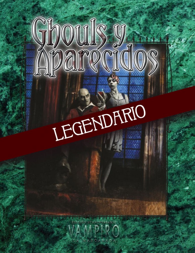 Ghouls y Aparecidos (Legendario)